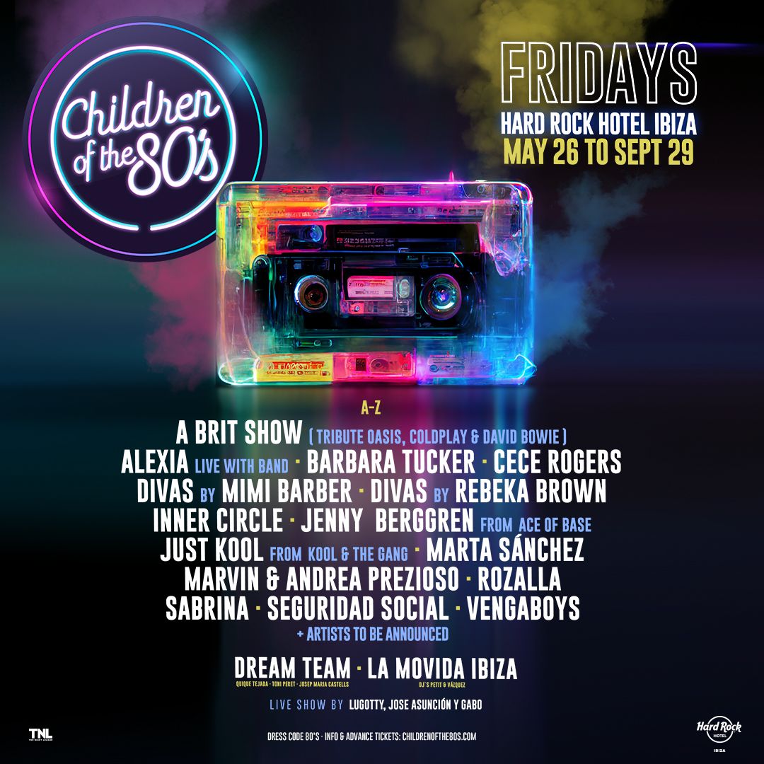 Children of the 80s Closing Party - Hard Rock Hotel - Fri 29 Sept