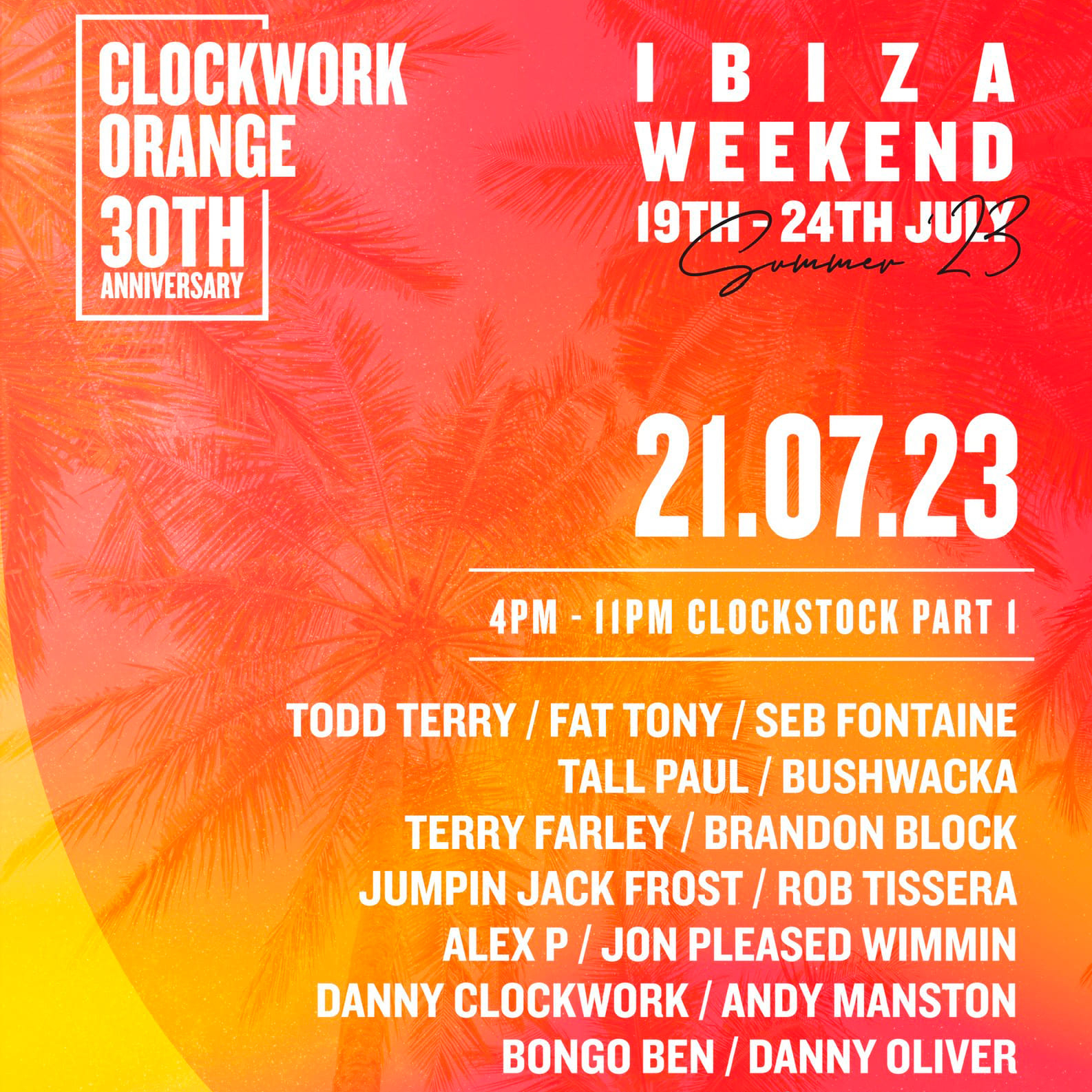 Clockwork Orange 30th Anniversary - Cova Santa - Fri 21 Jul