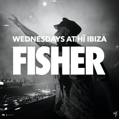 FISHER Closing Party - Hï Ibiza - Wed 27 Sept