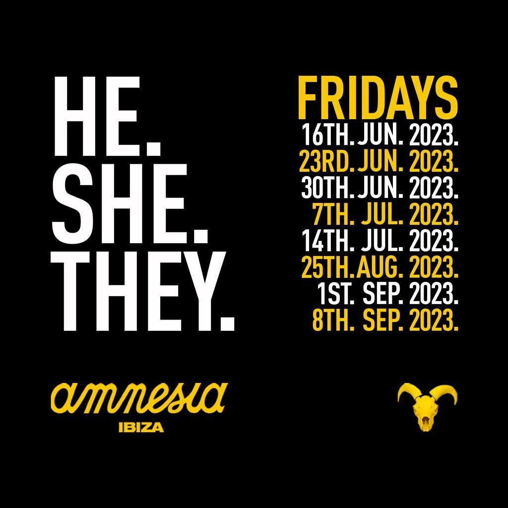 HE.SHE.THEY. Closing Party - Amnesia - Fri 08 Sept