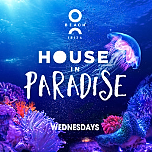 House In Paradise Closing Party - O Beach Ibiza - Wed 04 Oct