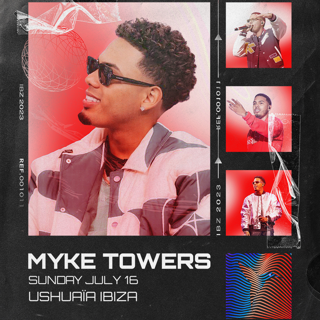 Myke Towers - Ushuaïa - Sun 16 Jul