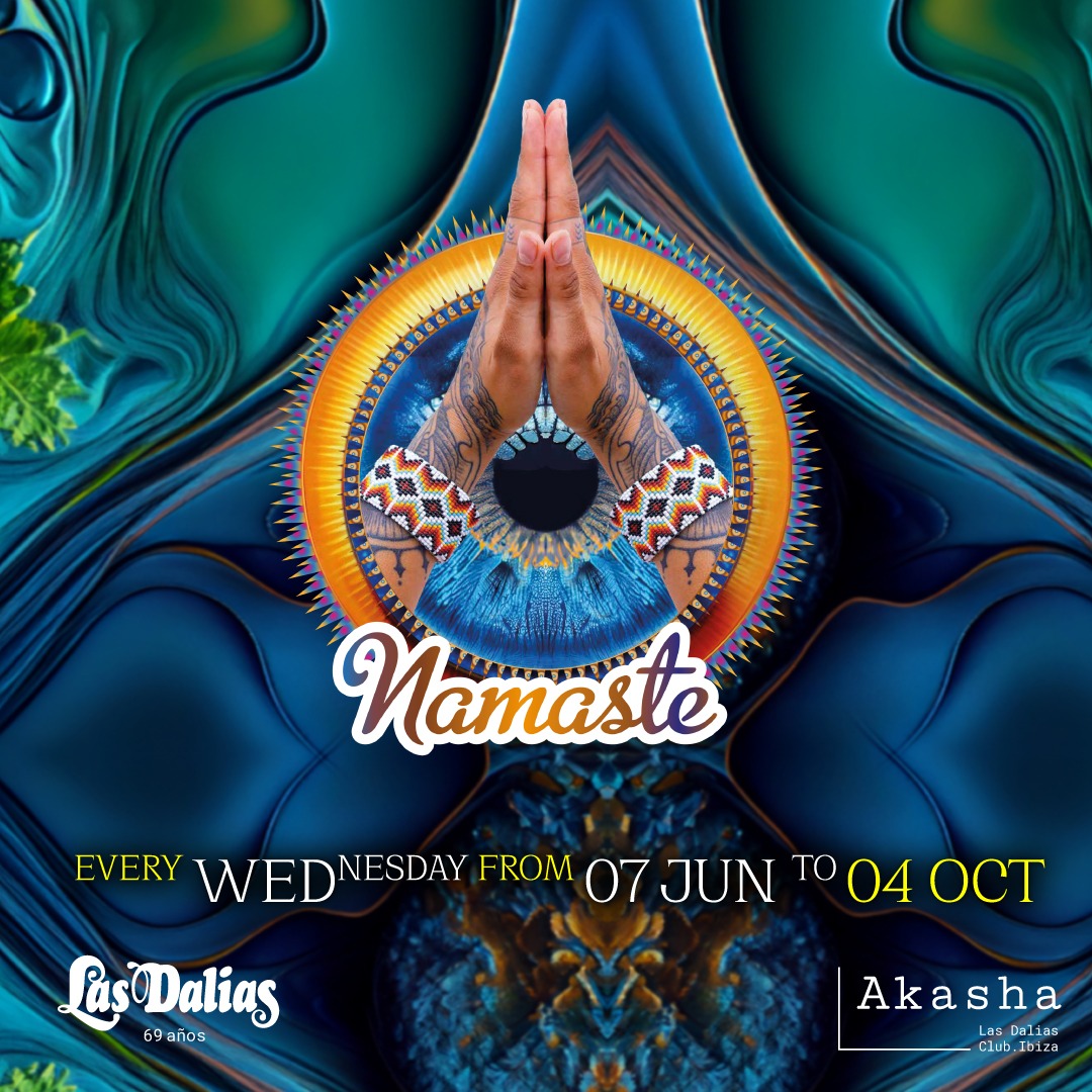 Namasté - Las Dalias - Akasha - Wed 04 Oct