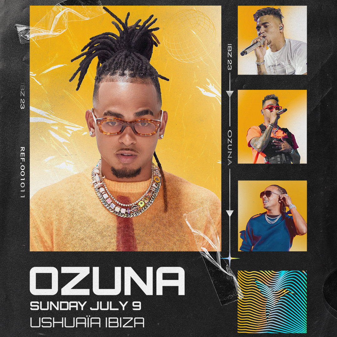 Ozuna - Ushuaïa - Sun 09 Jul