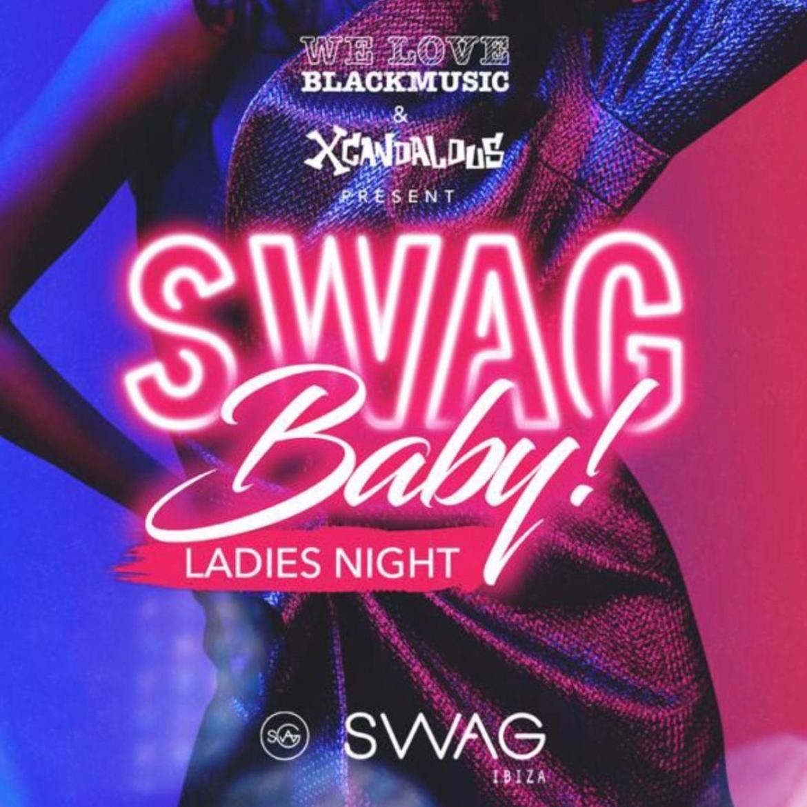 SWAG Baby! - SWAG Ibiza - Wed 09 Aug