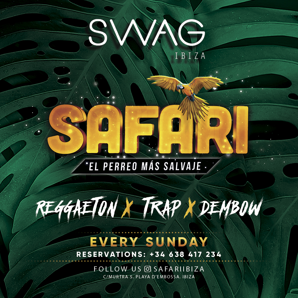 Safari - SWAG Ibiza - Sun 17 Sept