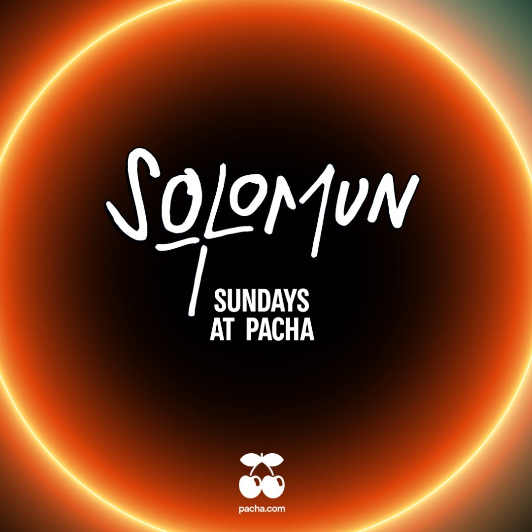 Solomun +1 Closing Party - Pacha - Sun 15 Oct