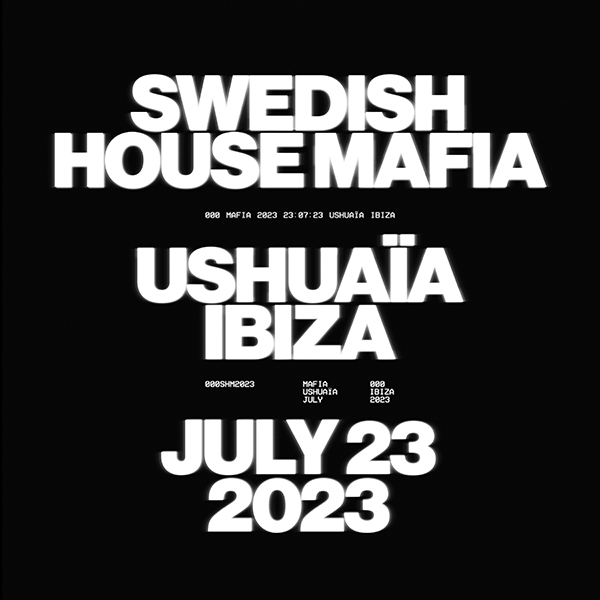 Swedish House Mafia - Ushuaïa - Sun 23 Jul