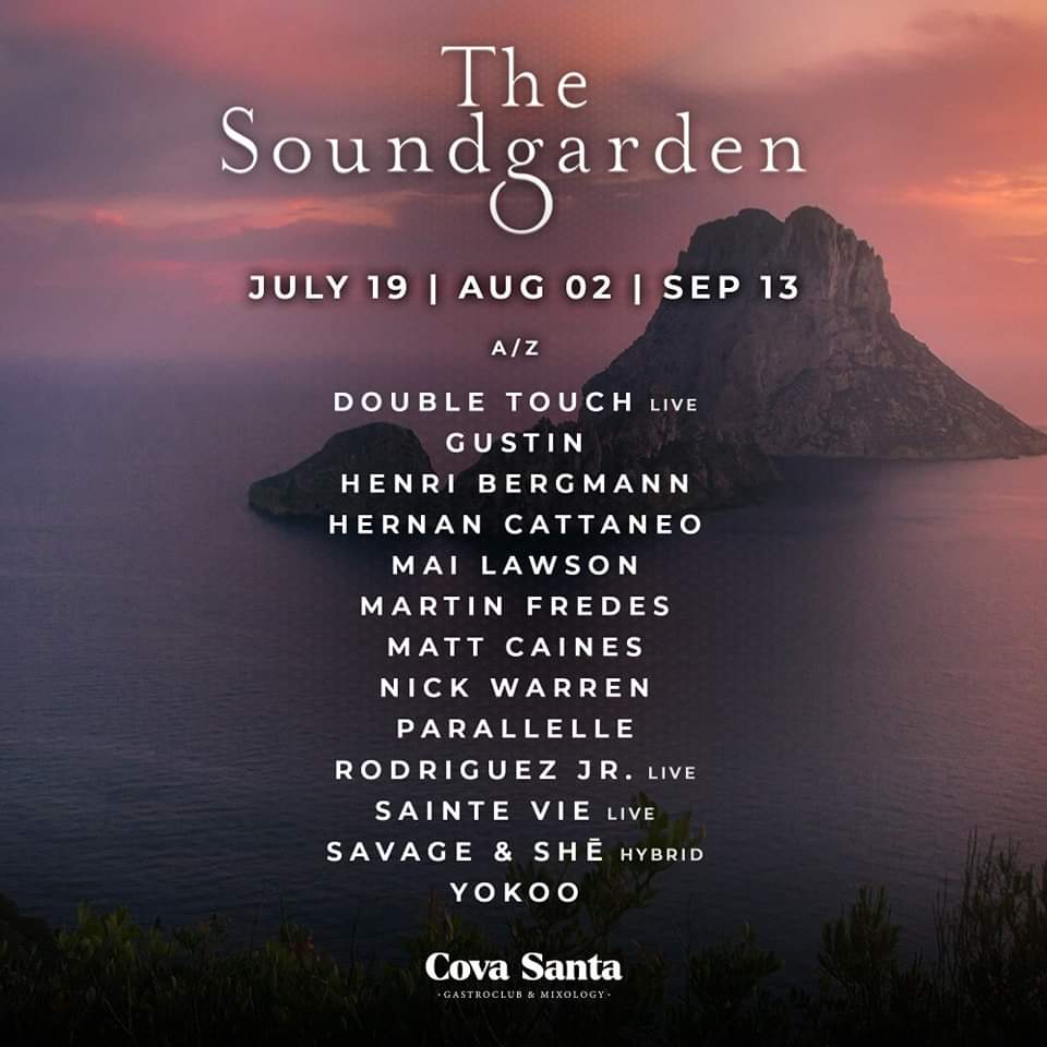 The Soundgarden - Cova Santa - Wed 13 Sept